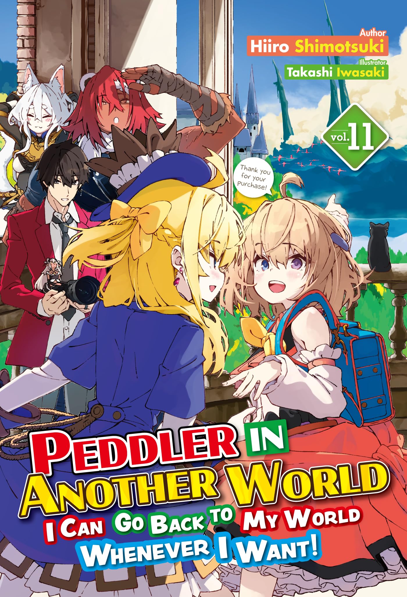 Peddler in Another World: I Can Go Back to My World Whenever I Want! Volume 11
