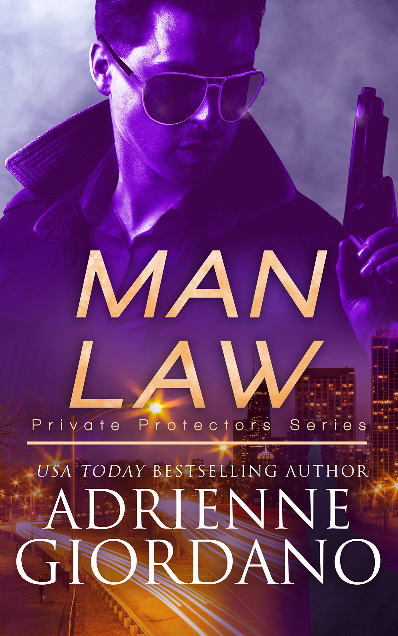 Man Law: A Romantic Suspense Series (Private Protectors Book 2)