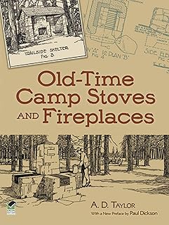 Old-Time Camp Stoves and Fireplaces (Dover Crafts: Building & Construction)