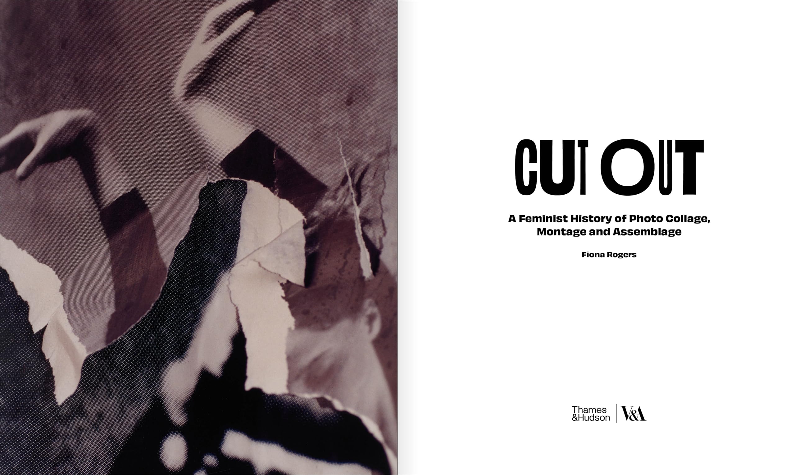 Cut Out: A Feminist History of Photo Collage, Montage and Assemblage (V&A)