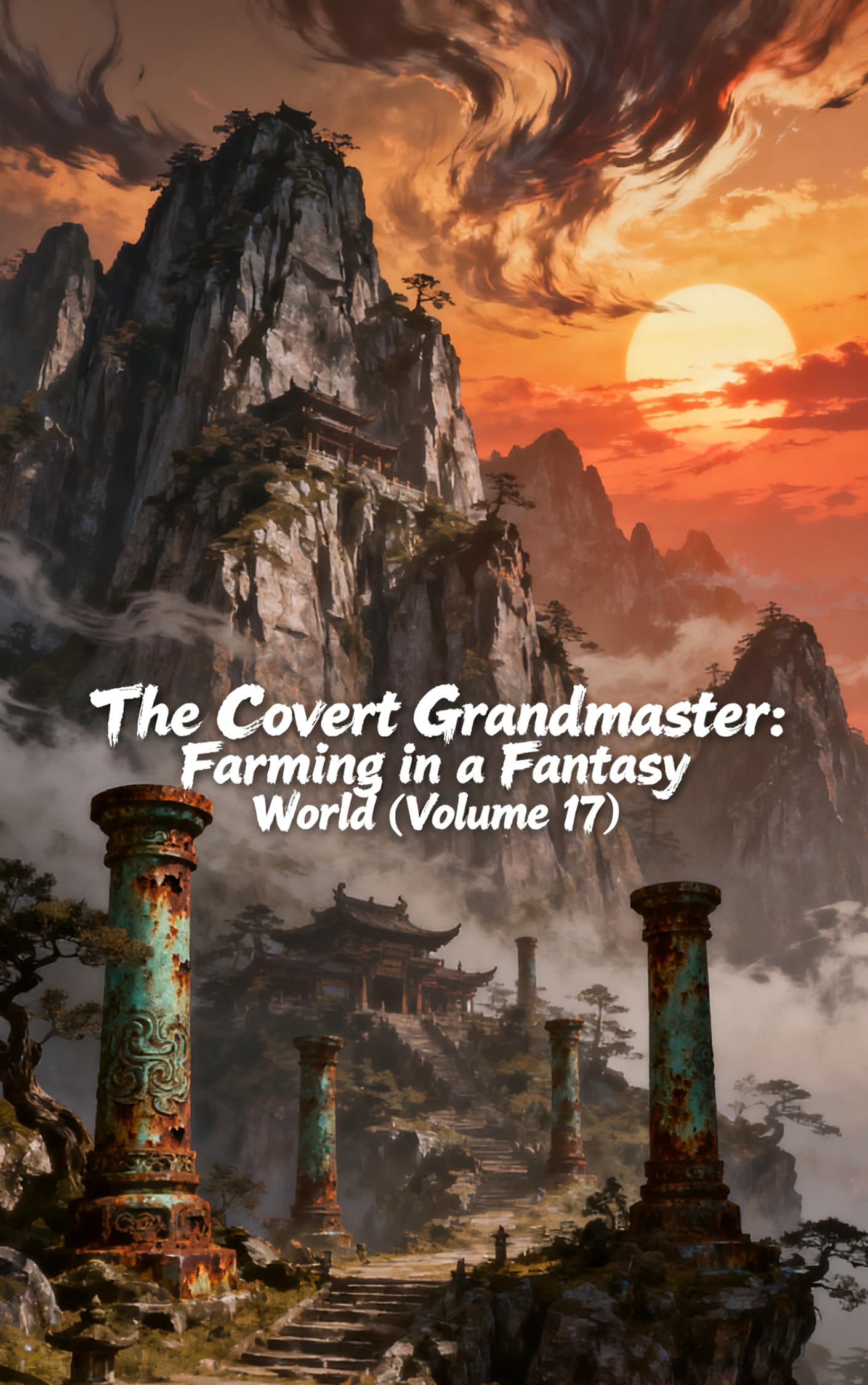 The Covert Grandmaster: Farming in a Fantasy World (Volume 17)