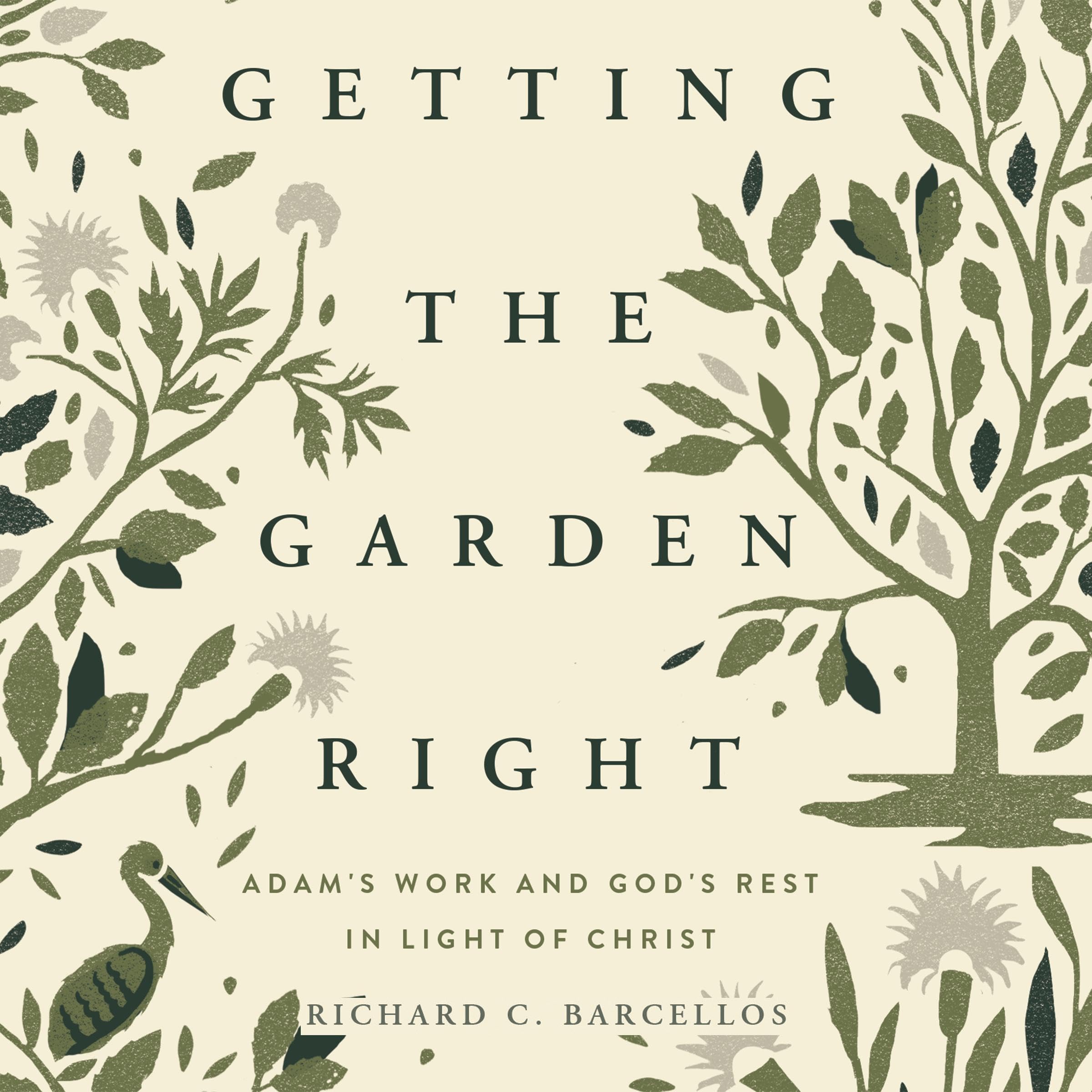 Getting the Garden Right