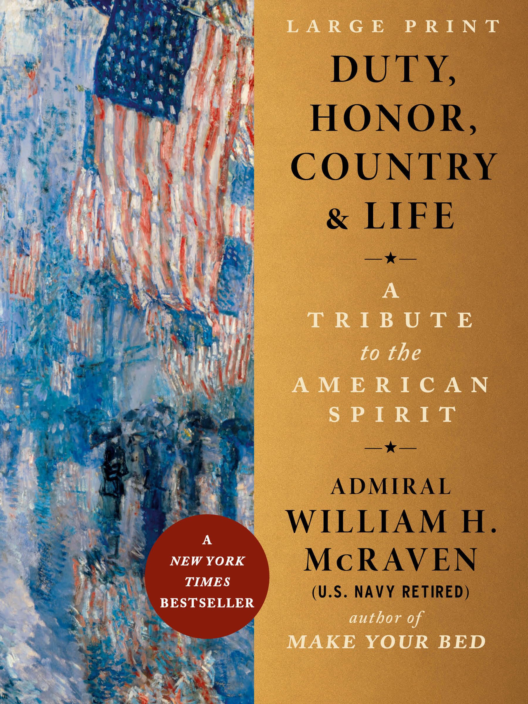 Duty, Honor, Country & Life: A Tribute to the American Spirit