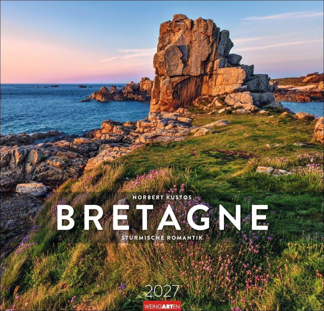 Bretagne Kalender 2027 - Stürmische Romantik: Fotograf Norbert Kustos zeigt die Region in diesem Kalender im Großformat 48 x 46 cm von ihrer schönsten Seite.