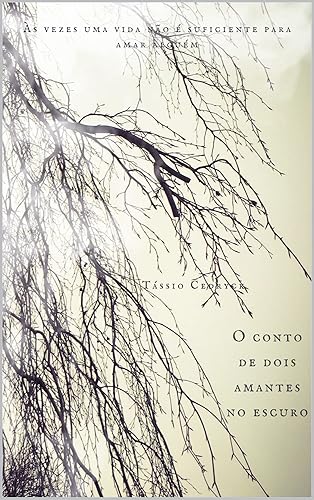 O Conto de Dois Amantes no Escuro