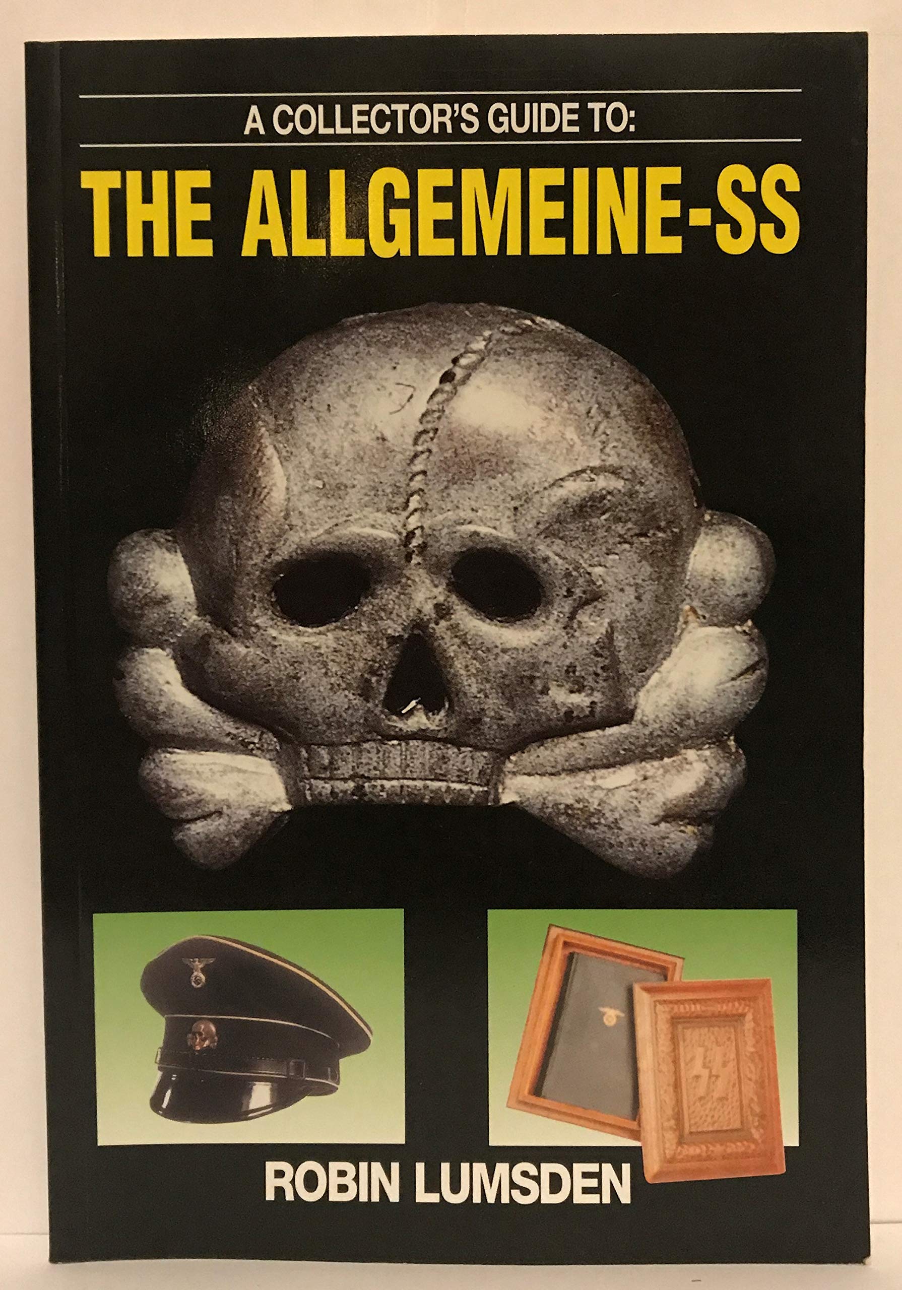 Buy The Allgemeine-SS: A Collector's Guide to: — BookShops.in
