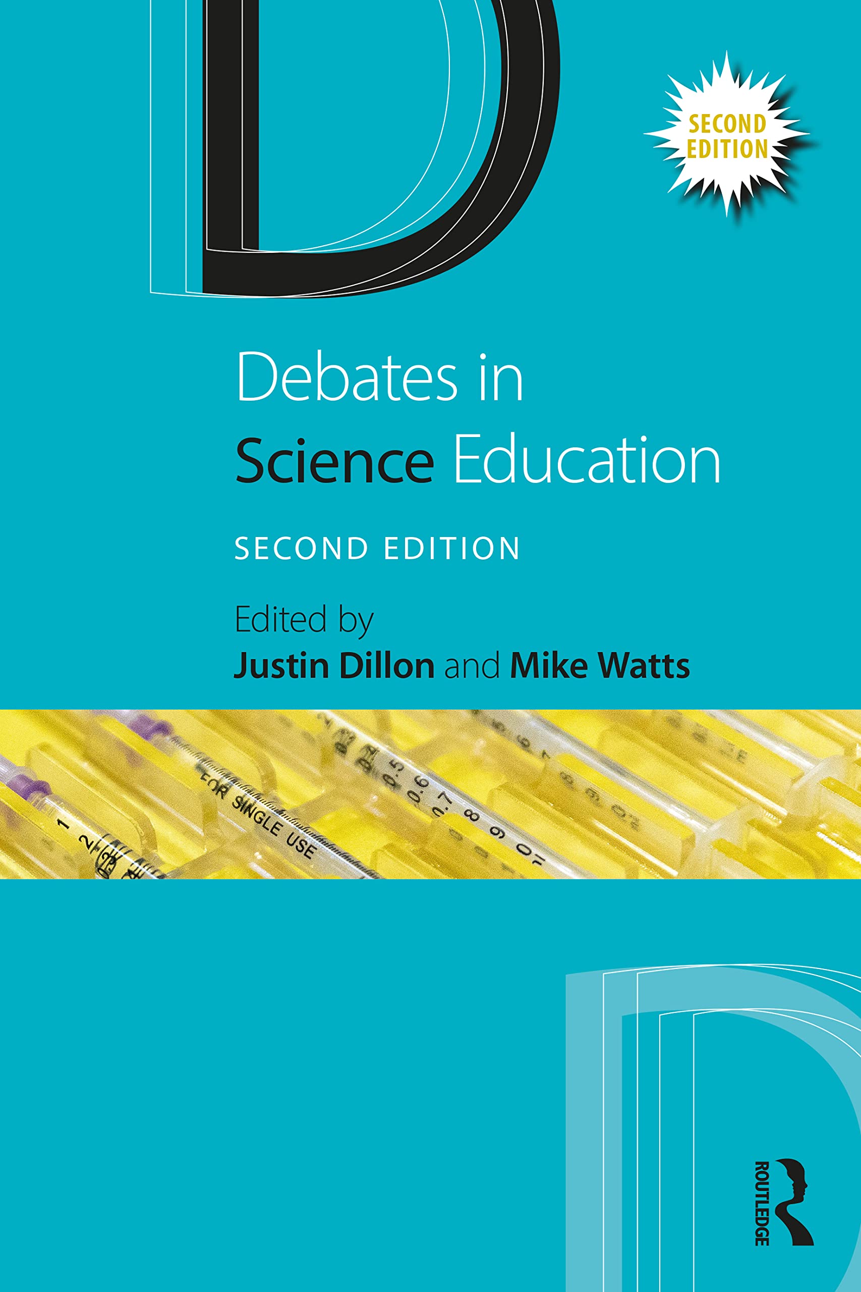 Debates in Science Education (Debates in Subject Teaching)