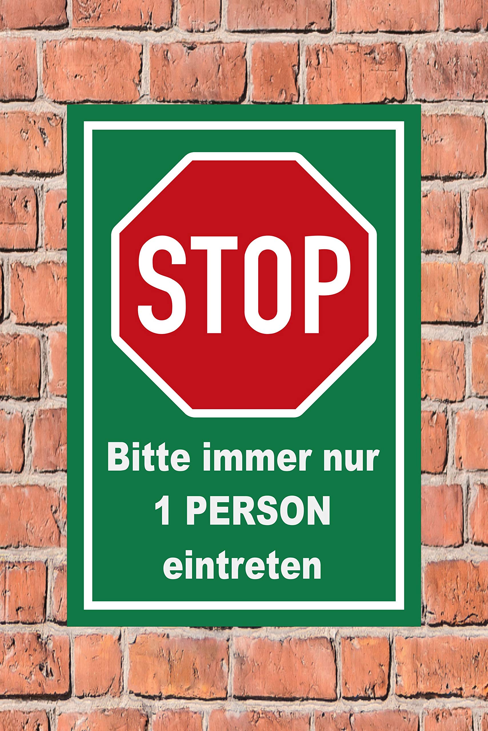 Schild Nur 1 Person eintreten - 60x40cm - 3mm Aluverbund – 20 VAR S00100-017-G
