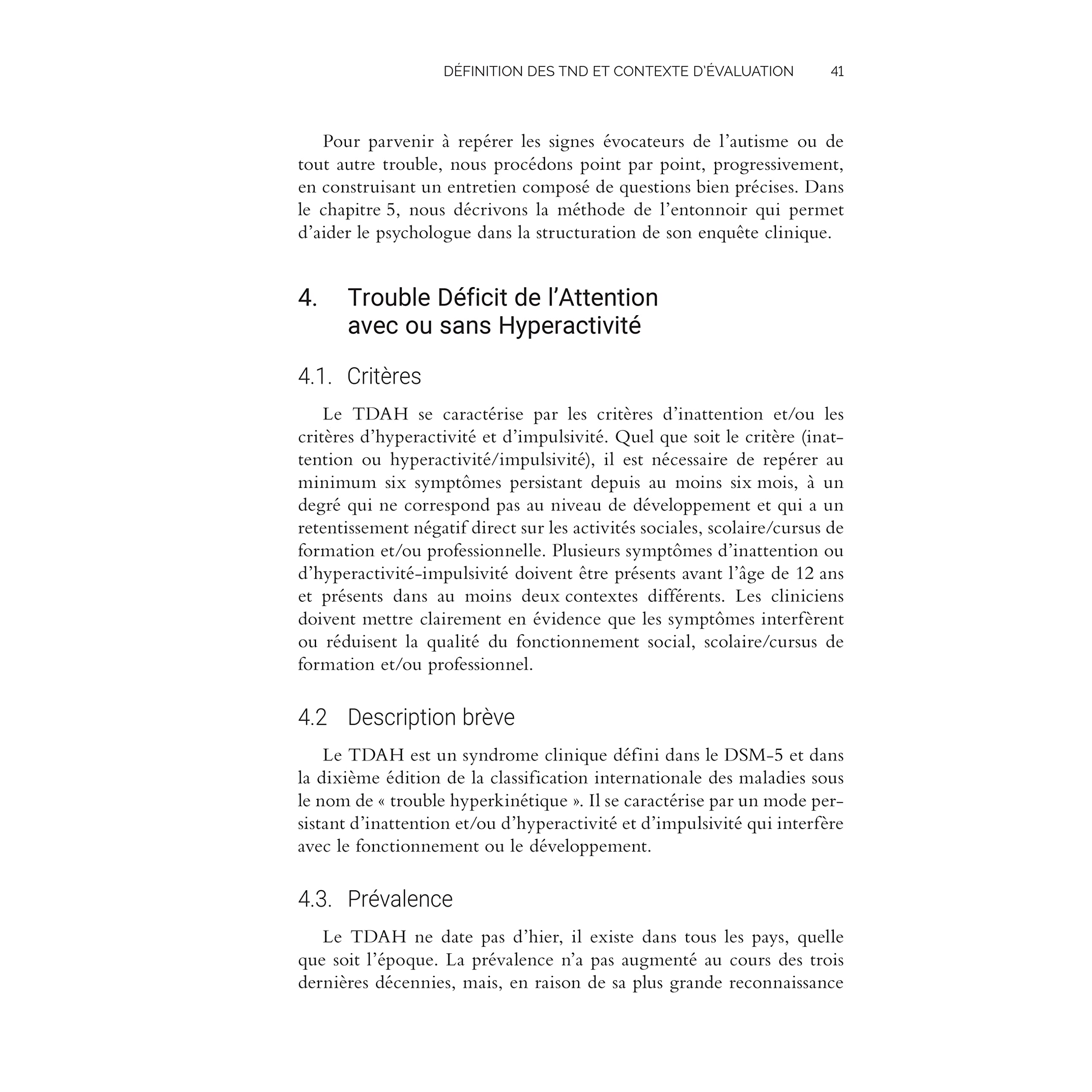 Le diagnostic des troubles du neurodéveloppement chez l'adulte: TSA, TDAH, dyslexie, tics et SGT