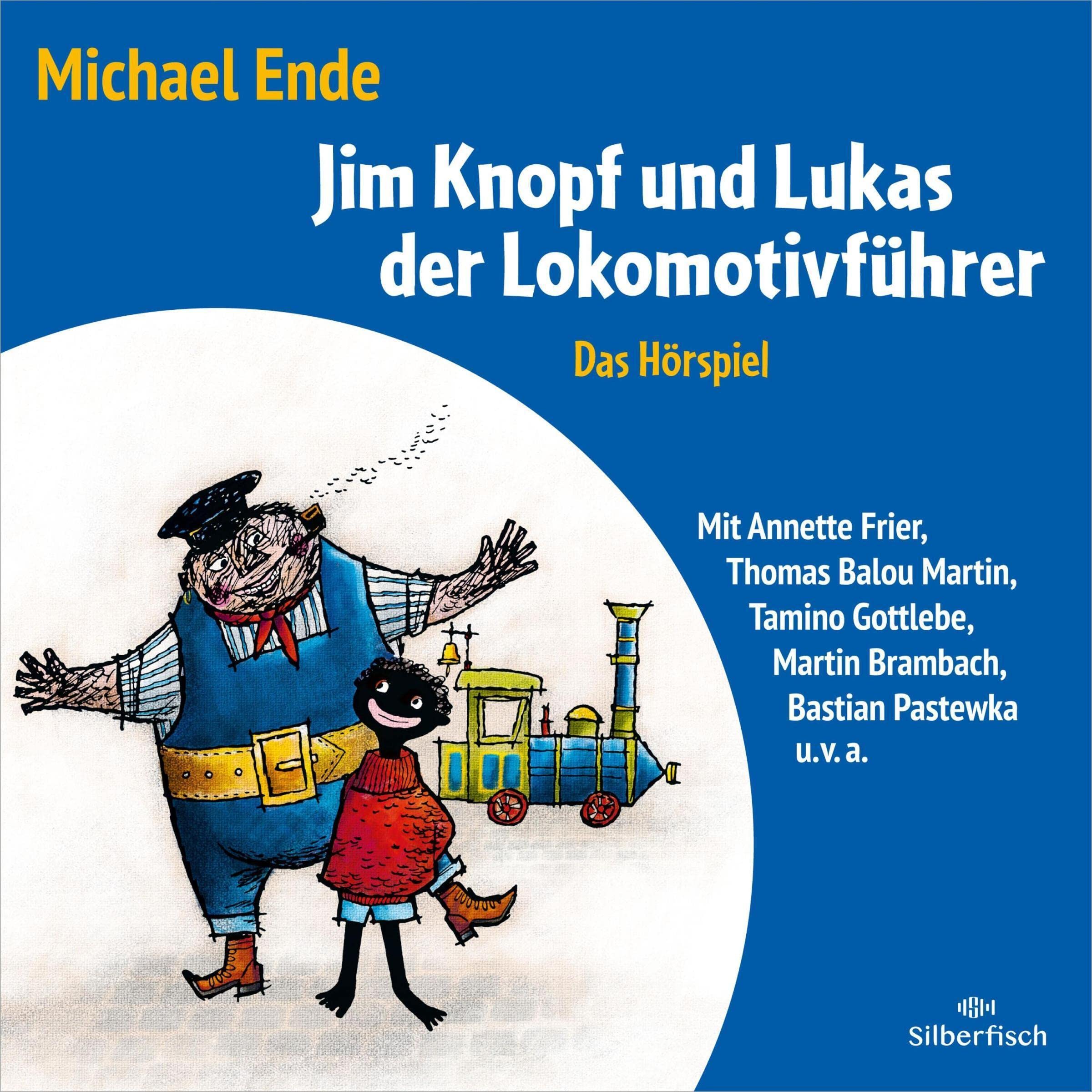 Jim Knopf und Lukas der Lokomotivführer. Das Hörspiel