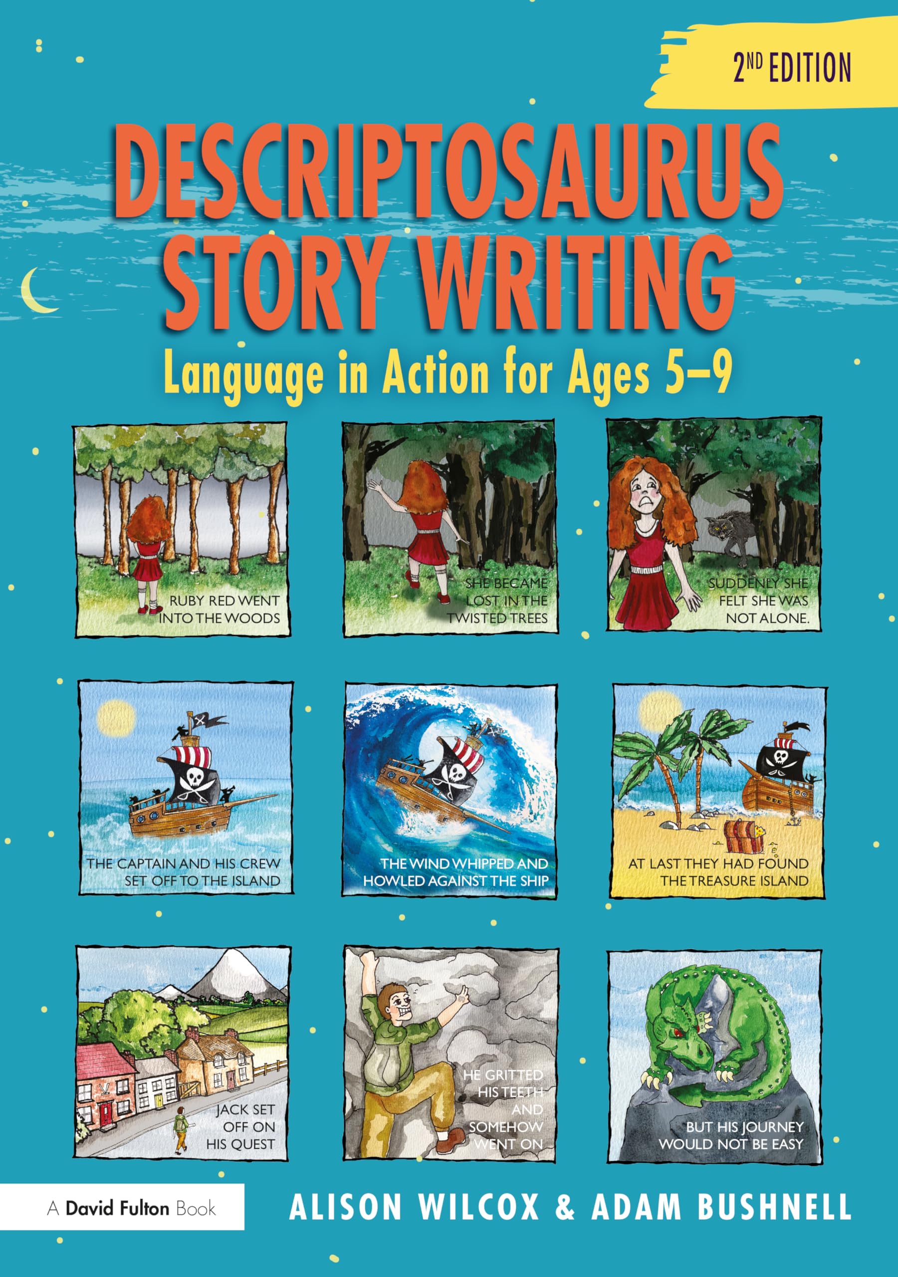 Descriptosaurus Story Writing: Language in Action for Ages 5–9