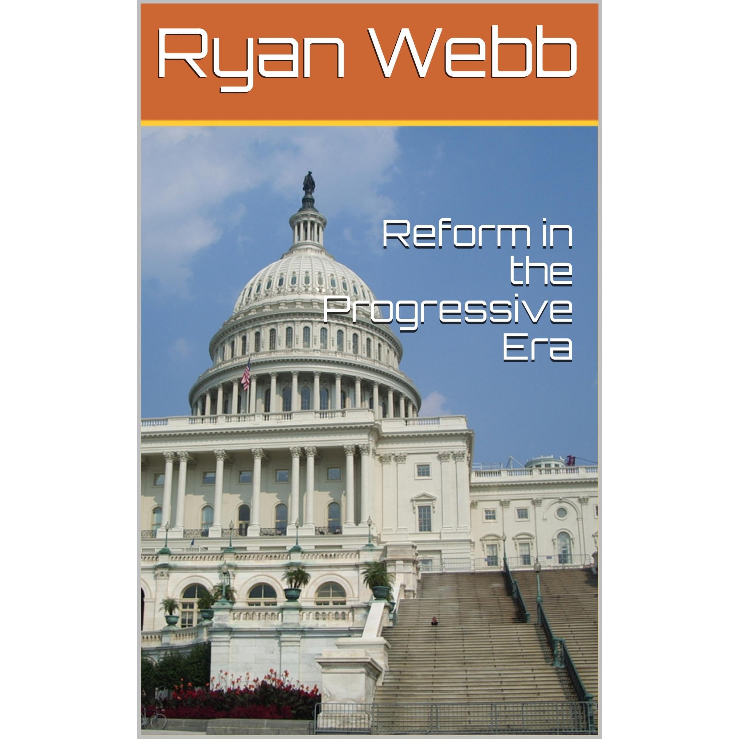 Reform in the Progressive Era