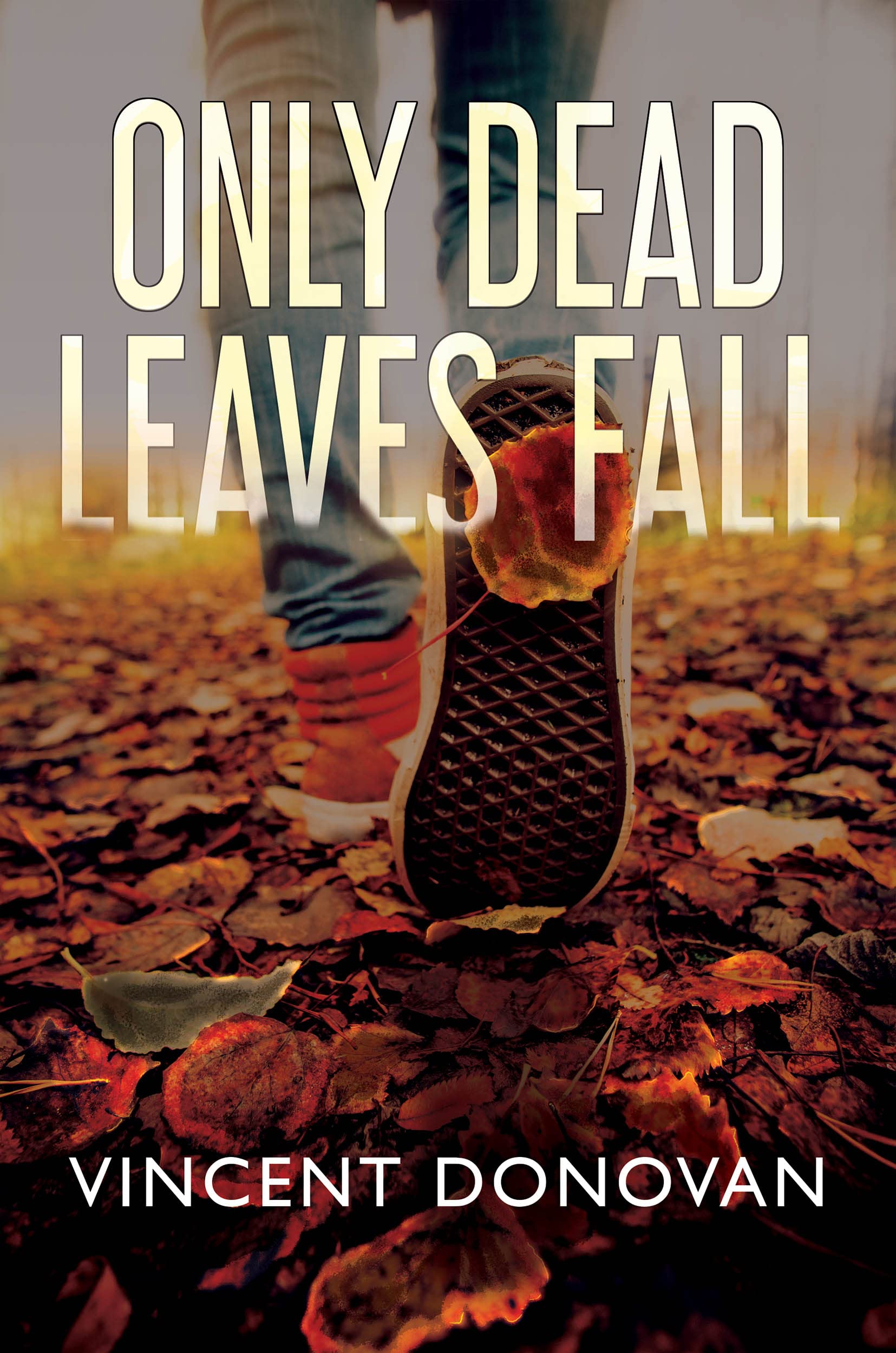 Only Dead Leaves Fall