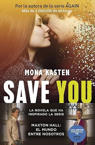 Save 2. Save you: La trilogía que ha inspirado la serie Maxton Hall (Bestseller)