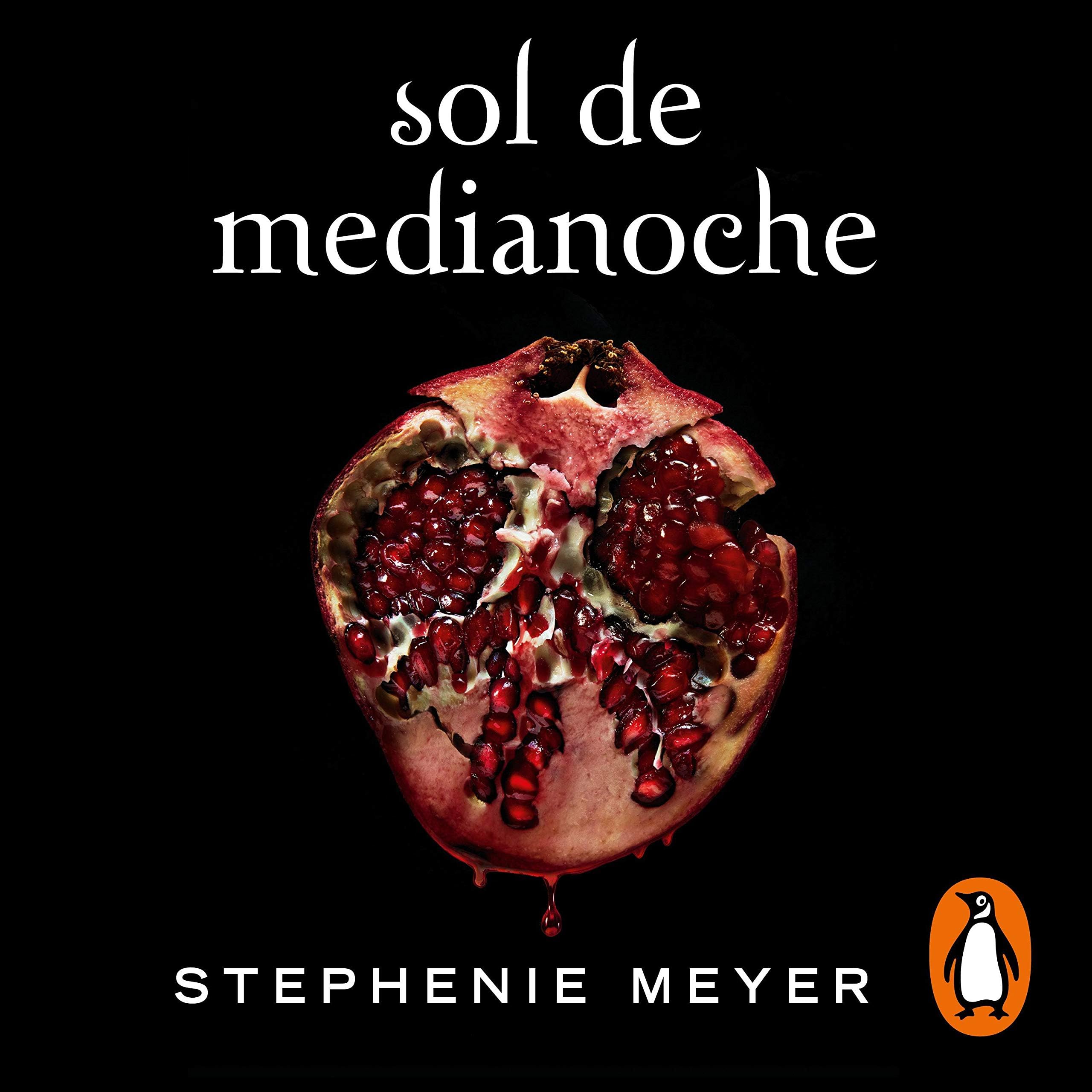 Sol de Medianoche (Saga Crepúsculo 5) [Midnight Sun]
