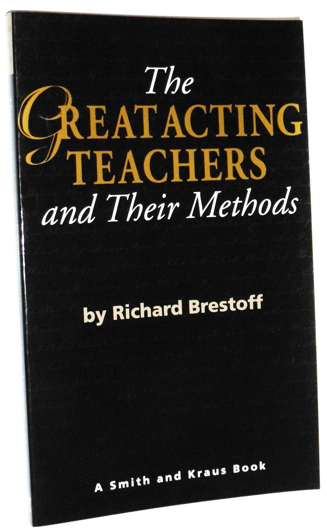 The Great Acting Teachers and Their Methods (Career Development Book