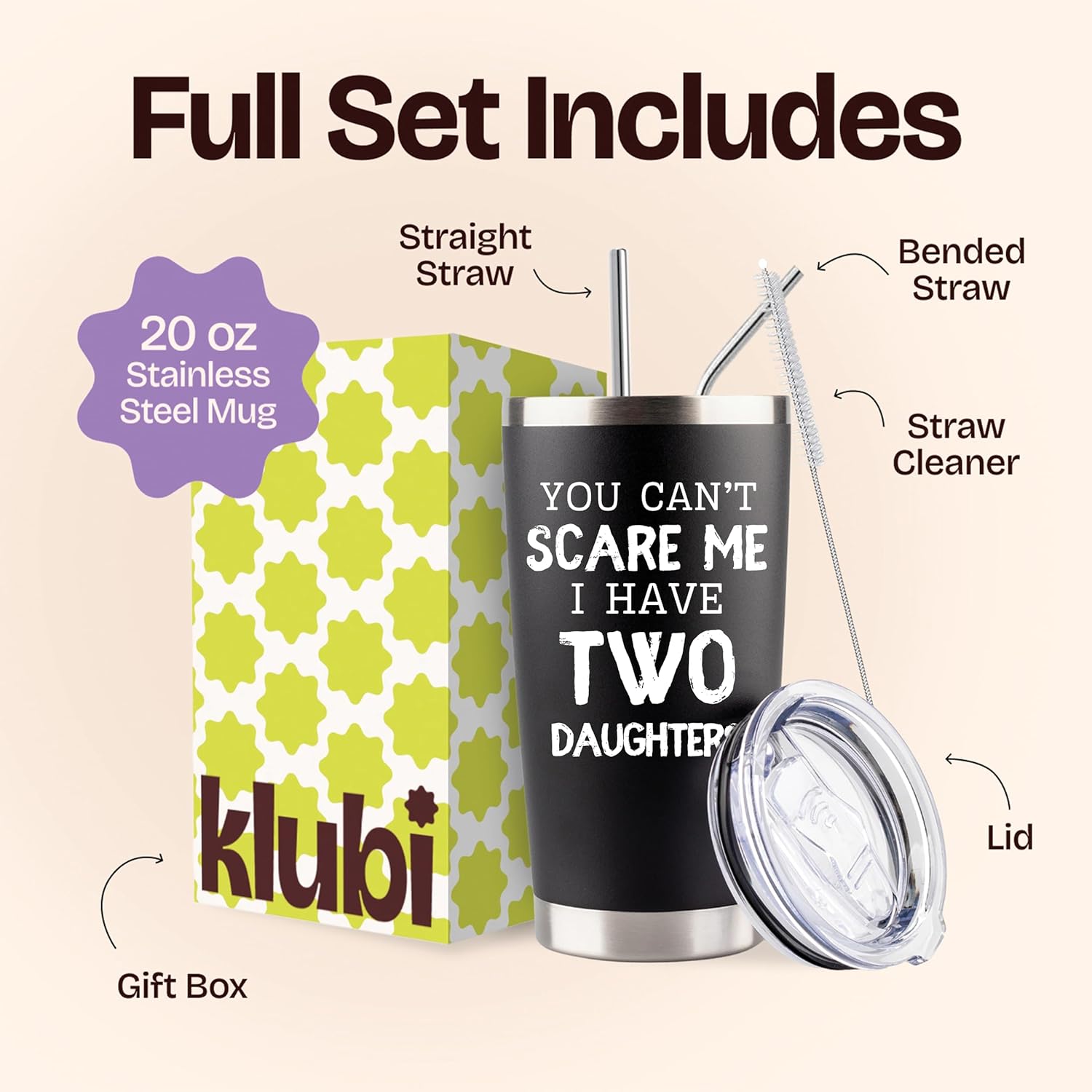 KLUBI Dad Gifts from Daughters - You Cant Scare Me I Have Two Daughters Tumbler Girl Dad Mug 20oz Stainless Steel Black Cup - Funny Gifts for Fathers Day, Stepdads - Husband Birthday Gift from Wife - Image 3