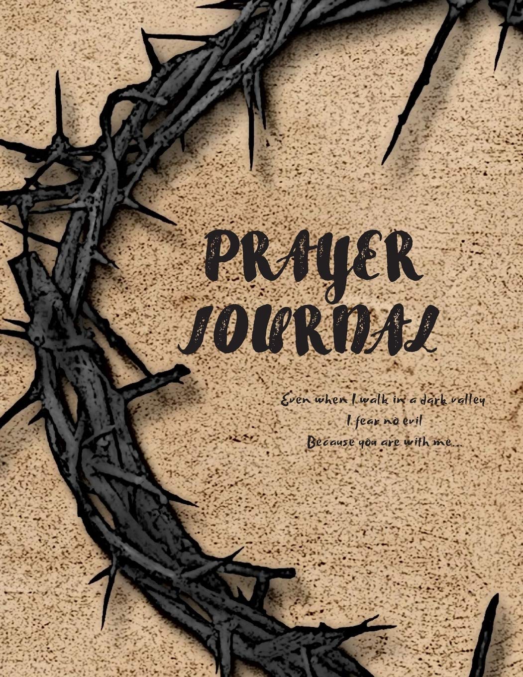 PRAYER JOURNAL: Prayer Book, Guide To Prayer, Penance and Thanks. Improve Your Relationship With Jesus.