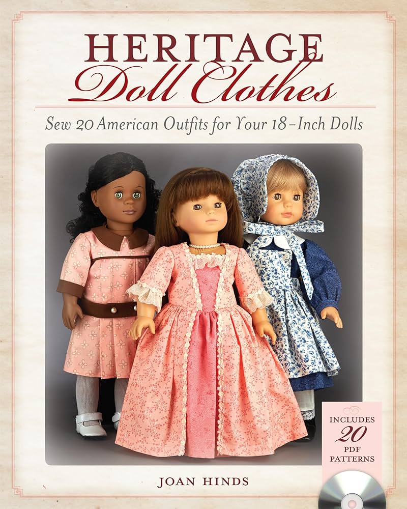 heritage-doll-clothes-sew-20-american-outfits-for-your-18-inch-dolls-9781440243165-hinds-joan-books-amazon-com for Free Printable Doll Clothes Patterns For 18 Inch Dolls Heritage Doll Clothes: Sew 20 American Outfits for Your 18-Inch Dolls: 9781440243165: Hinds, Joan: Books - Amazon.com for Free Printable Doll Clothes Patterns For 18 Inch Dolls
