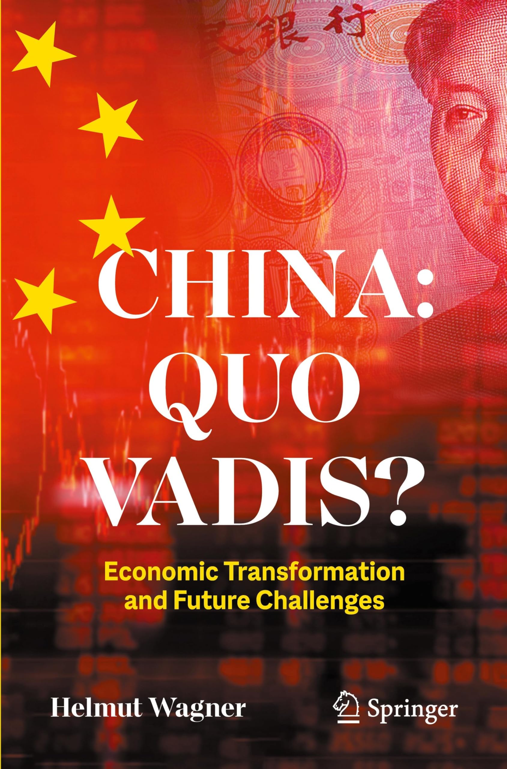 China: Quo Vadis?: Economic Transformation and . Wagner, Wagner,**