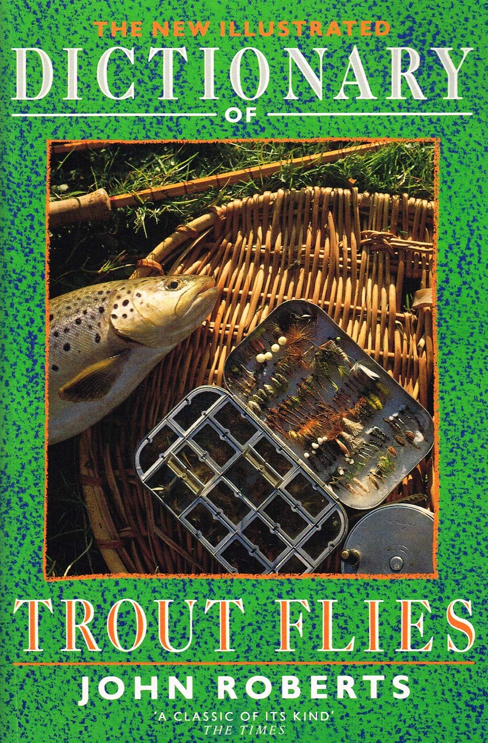 Buy The New Illustrated Dictionary of Trout Flies Book Online at Low