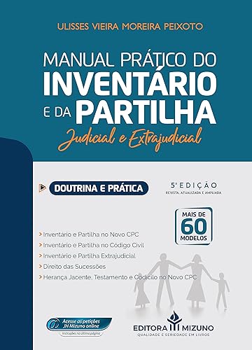 Manual Prático do Inventário e da Partilha: Doutrina e Prática