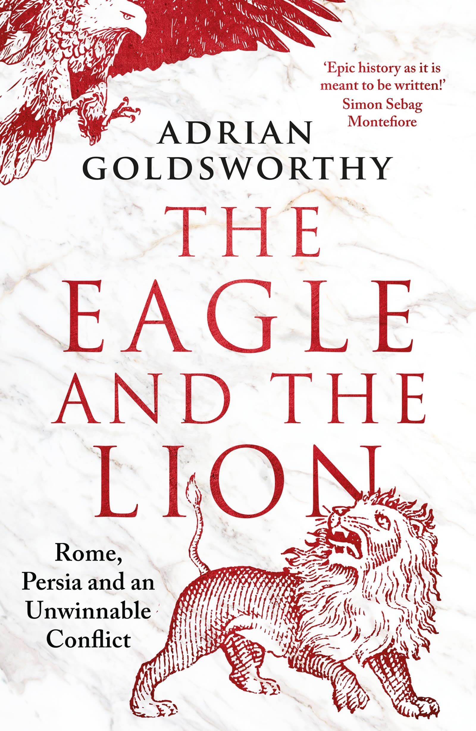 The Eagle and the Lion by Adrian Goldsworthy (Paperback Book)