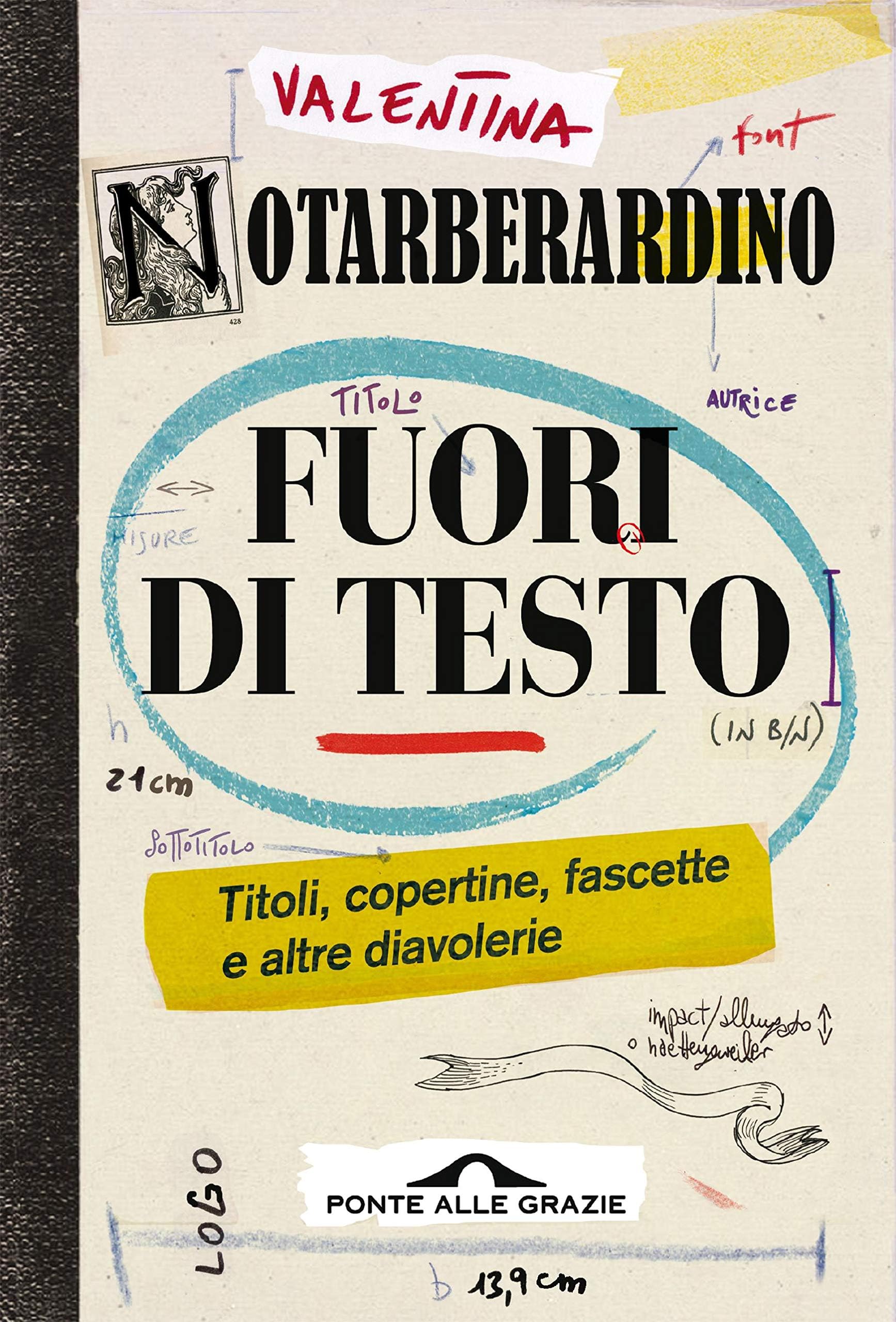 Fuori di testo: Titoli, copertine, fascette e altre diavolerie (Italian Edition)