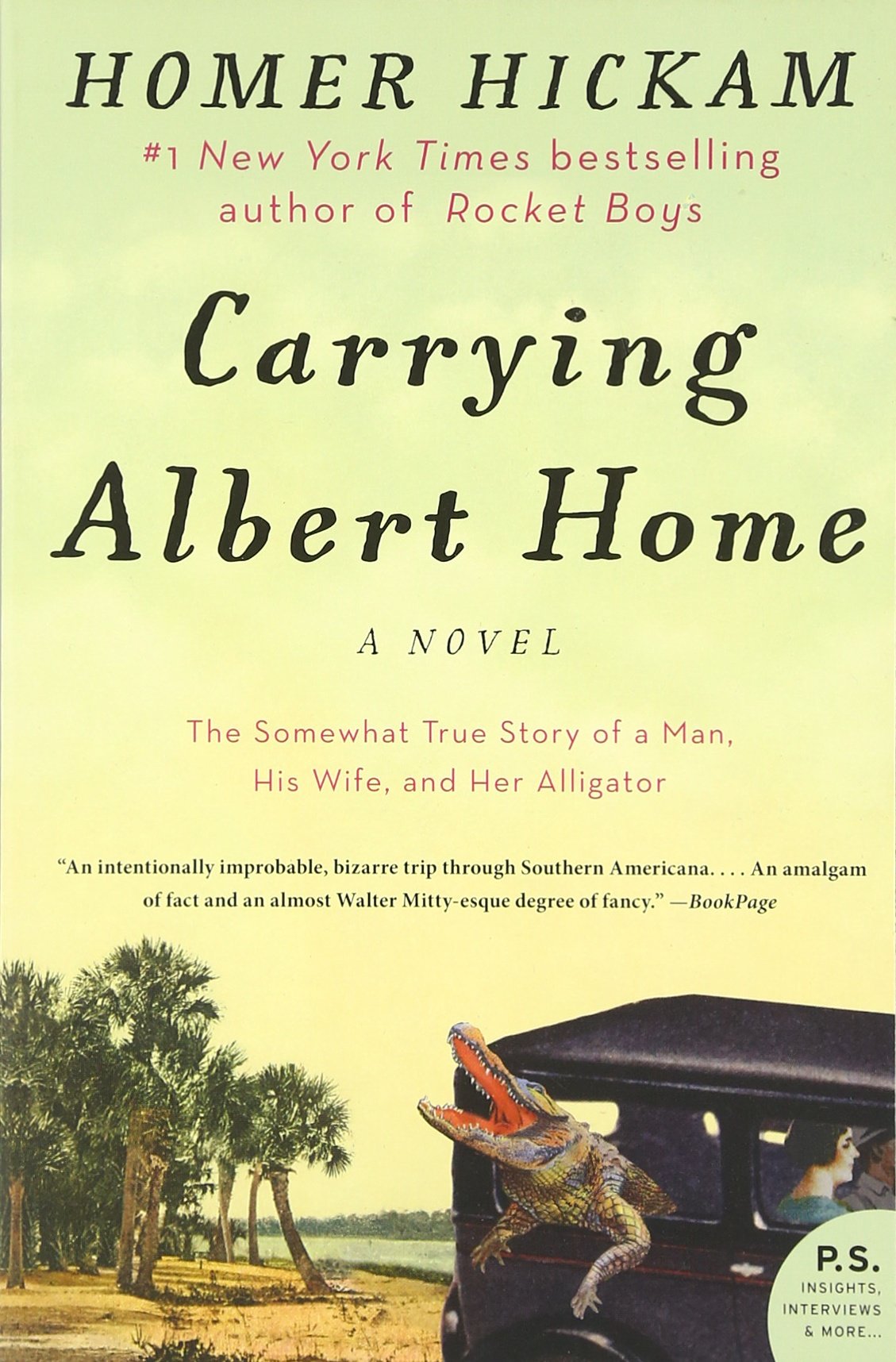 Carrying Albert Home: The Somewhat True Story of a Man, His Wife, and Her Alligator