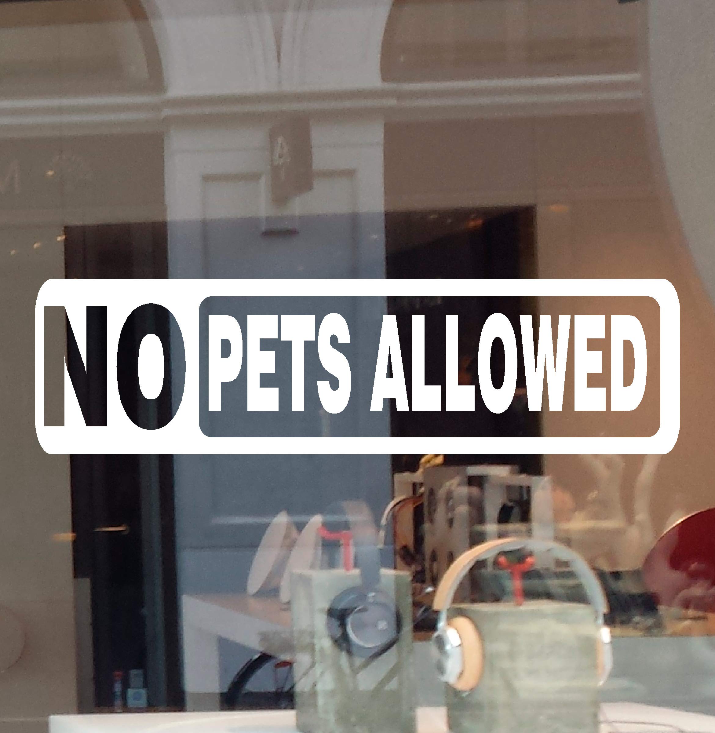 No Pets Allowed Business Sign Decal Vinyl Sticker No Dog No Cat Door Window Retail Store Office Restaurant School Building (WHITE, 11" X 3" H)