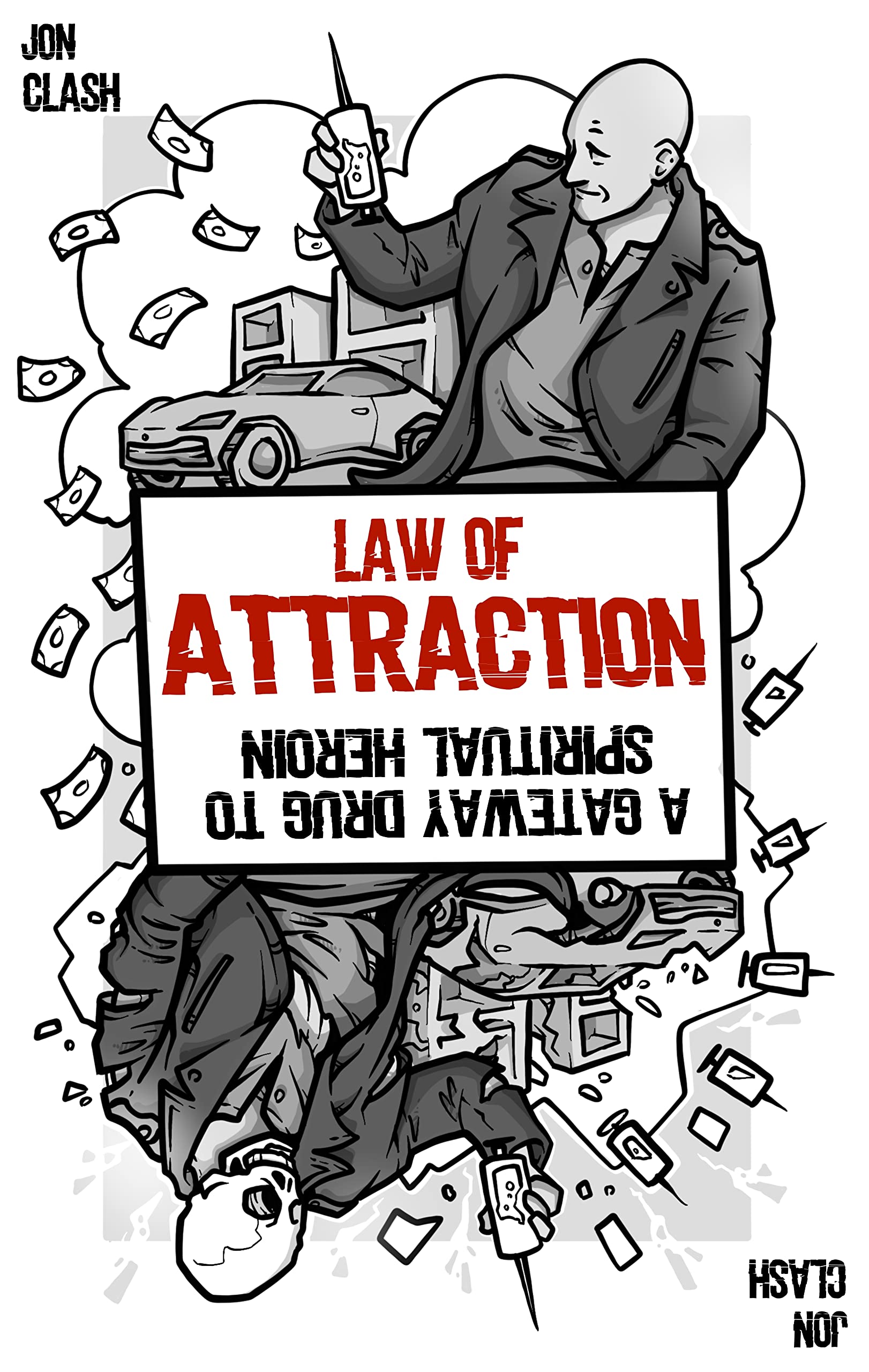 Law of Attraction: A Gateway Drug to Spiritual Heroin