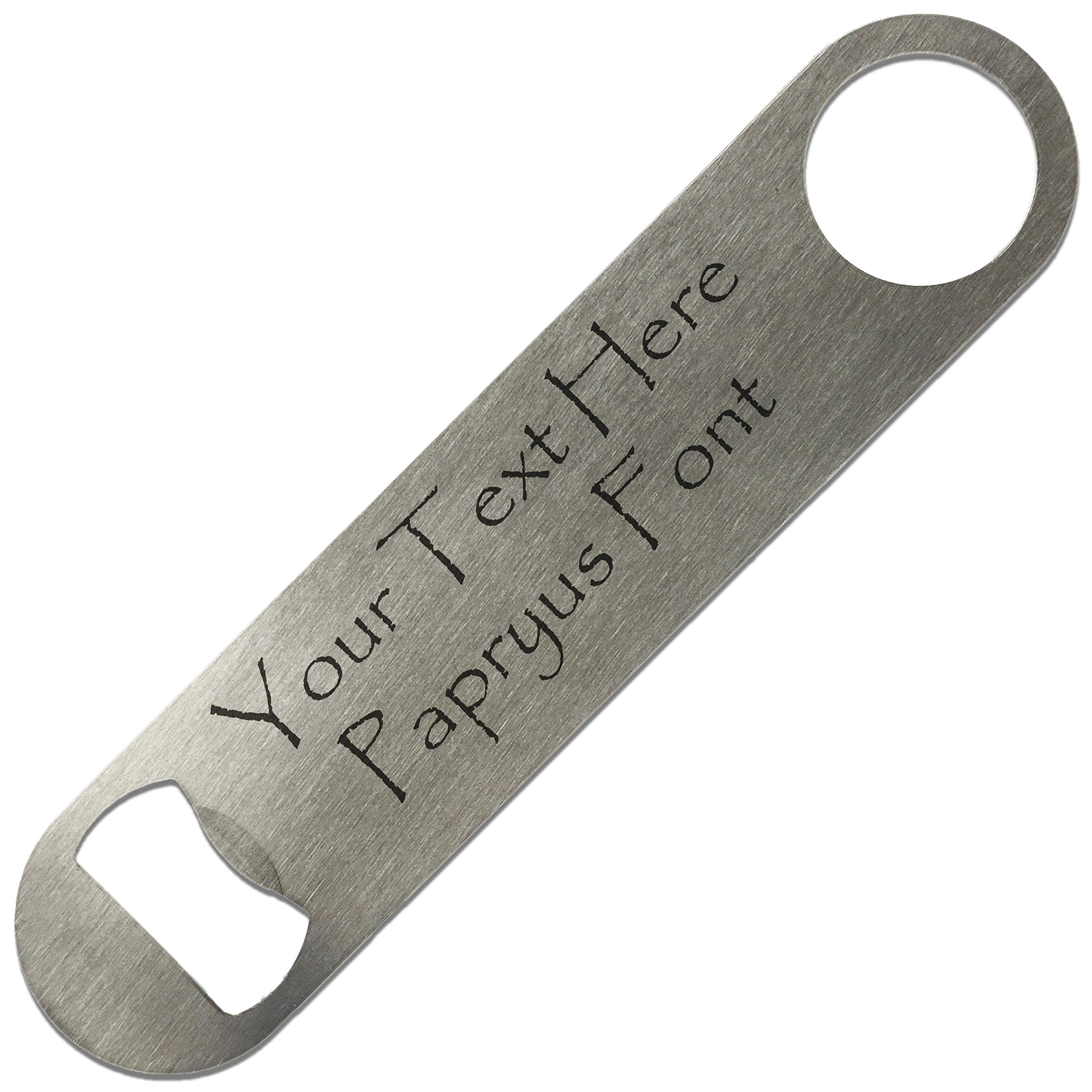 ShopQuality4U Personalised Stainless Steel Bar 18cm/7" Blade Bottle Opener Printed with Any Message That Does Not Fade or Wash Off - Enter Your Own Custom Text Papyrus Font Double Sided