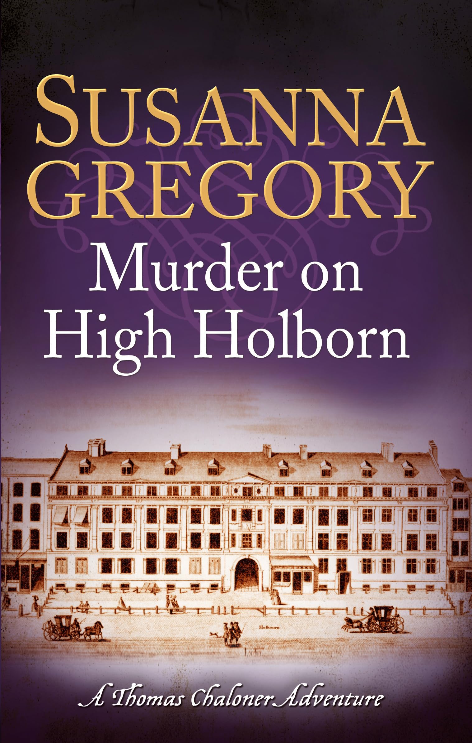 Murder on High Holborn by Susanna Gregory (Paperback Book)