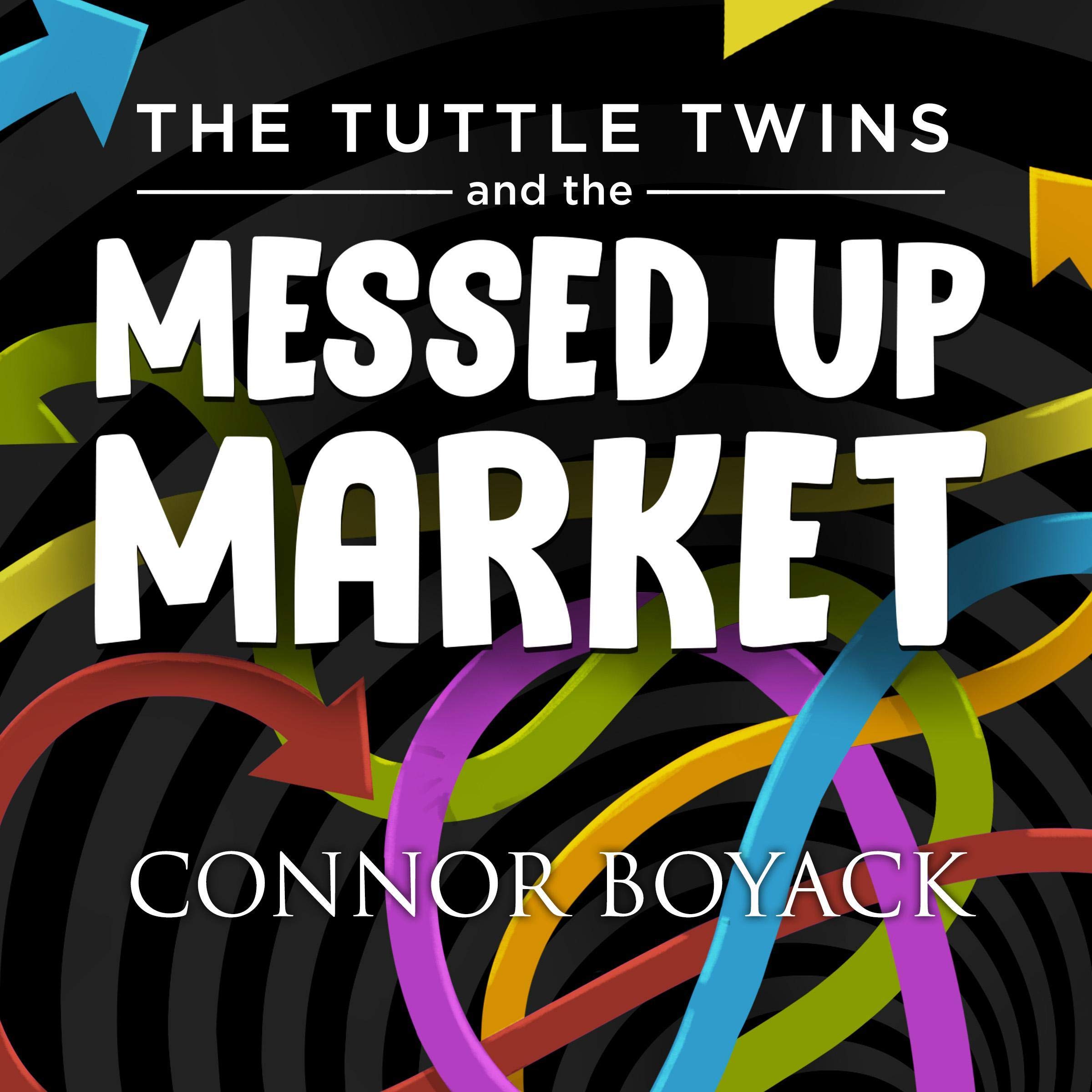 Cover art for The Tuttle Twins and the Messed Up Market