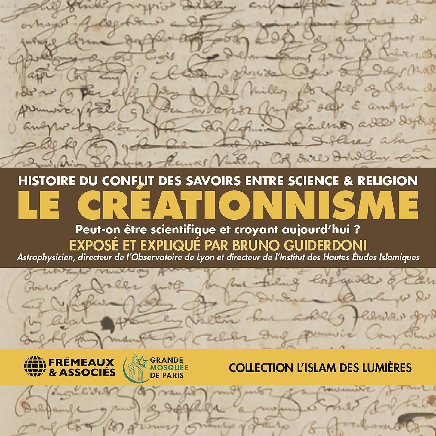 Le Créationnisme (Collection L’islam Des Lumières)