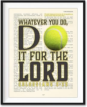 Tennis - Whatever You Do, Do It For the Lord, Colossians 323, Vintage Bible Verse Wall Christian Art Print, Unframed, Boys Room, Girls Room Poster, Christmas Gift, 8x10 Inches