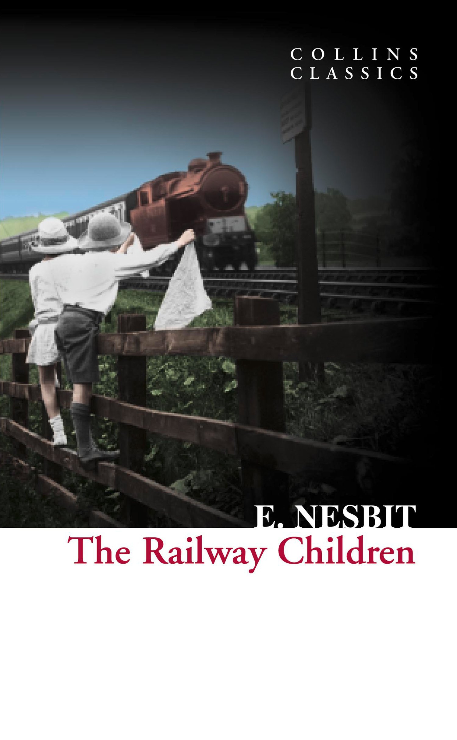 The Railway Children: A Beloved Classic Adventure (Collins Classics)