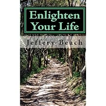 Enlighten Your Life The Six Principles Finding Peace