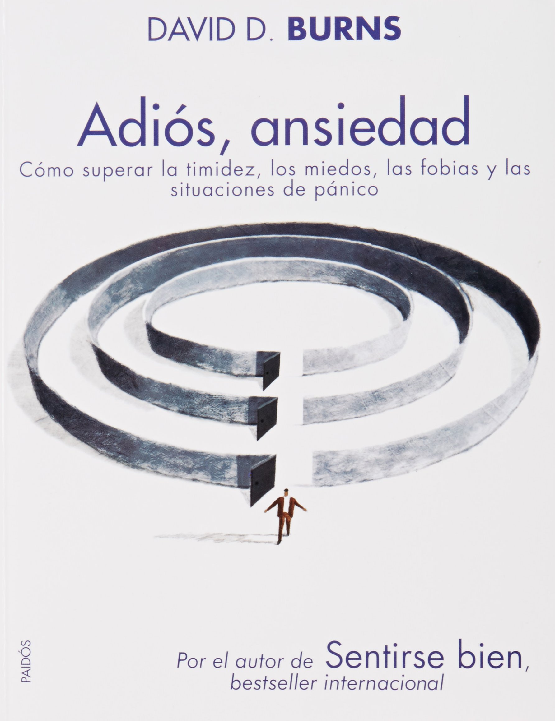 Adios ansiedad (Spanish Edition) Paperback – January 1, 2009