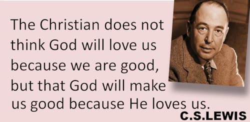 C S Lewis Quote of the day