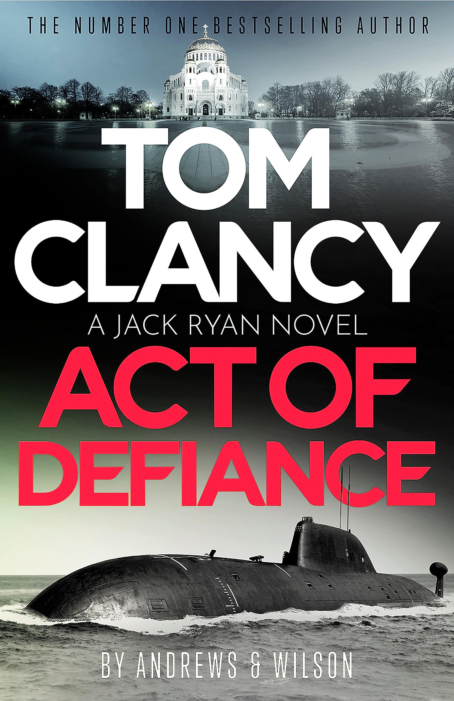 Tom Clancy Act of Defiance by Jeffrey Wilson, Brian Andrews - 9781408727911