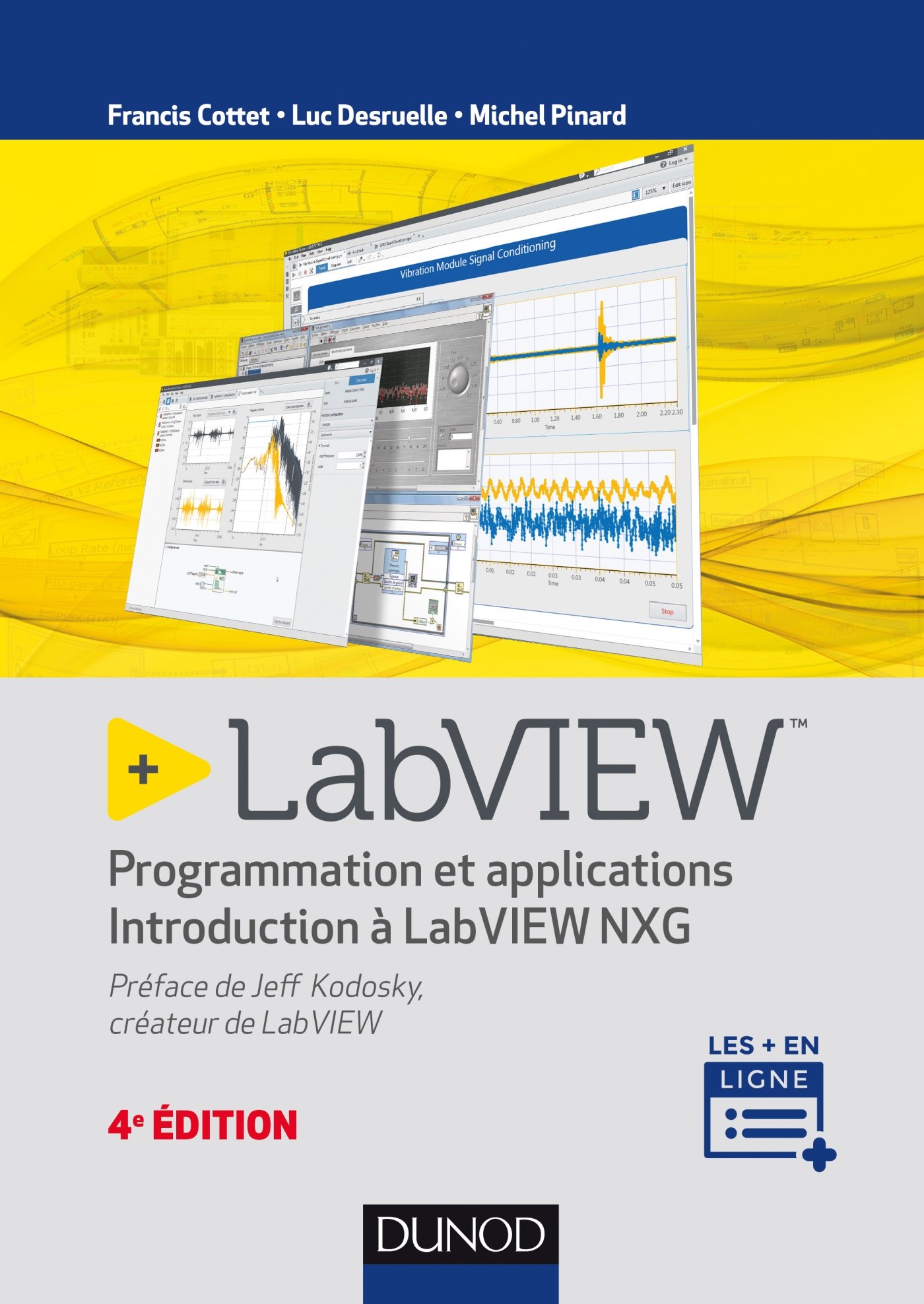 LabVIEW - 4e éd. - Programmation et applications - Introduction à LabVIEW NXG: Programmation et applications - Introduction à LabVIEW NXG