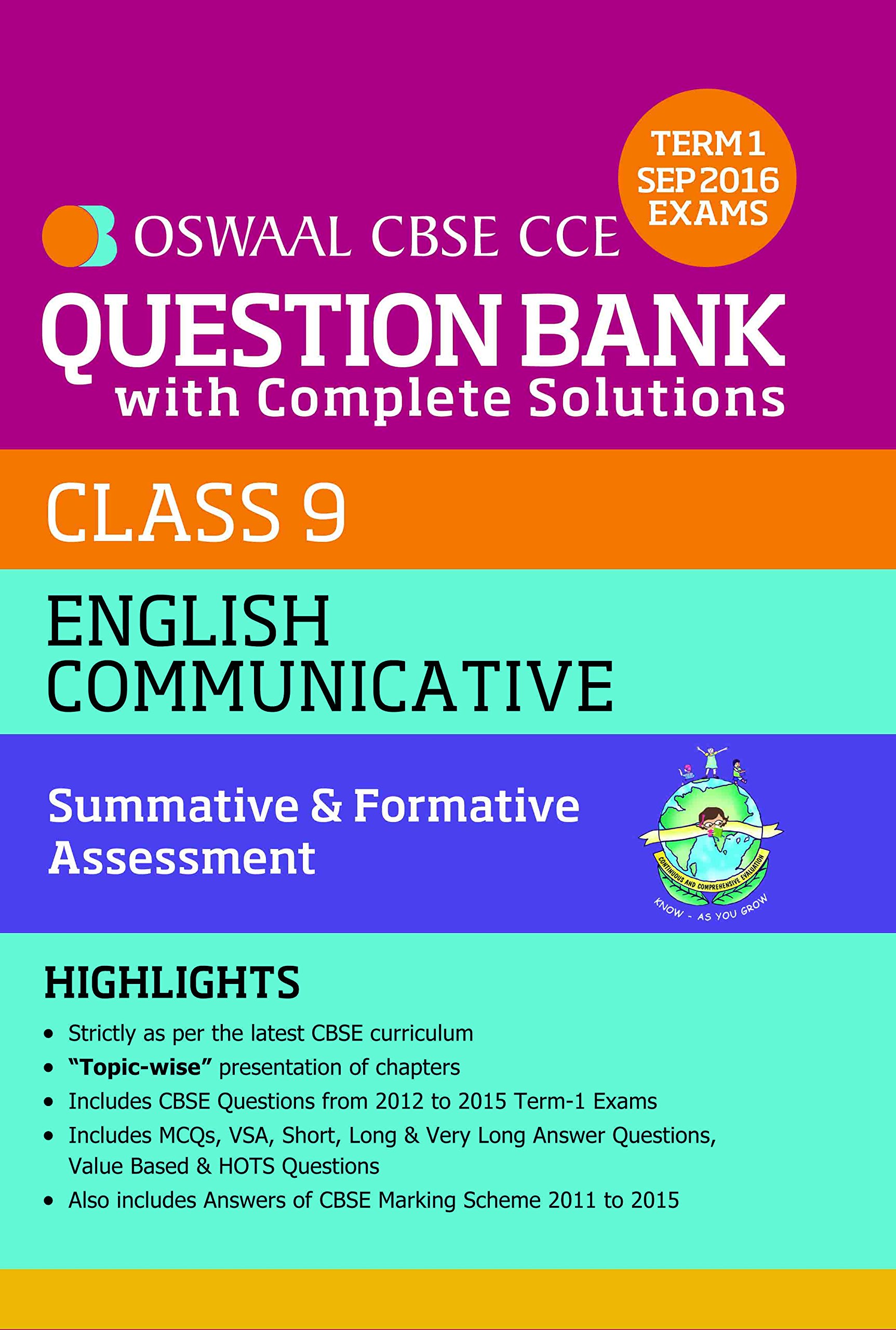 Oswaal CBSE CCE Question Bank With Complete Solutions For Class 9 Term I (April to Sep. 2016 ) English Communicative