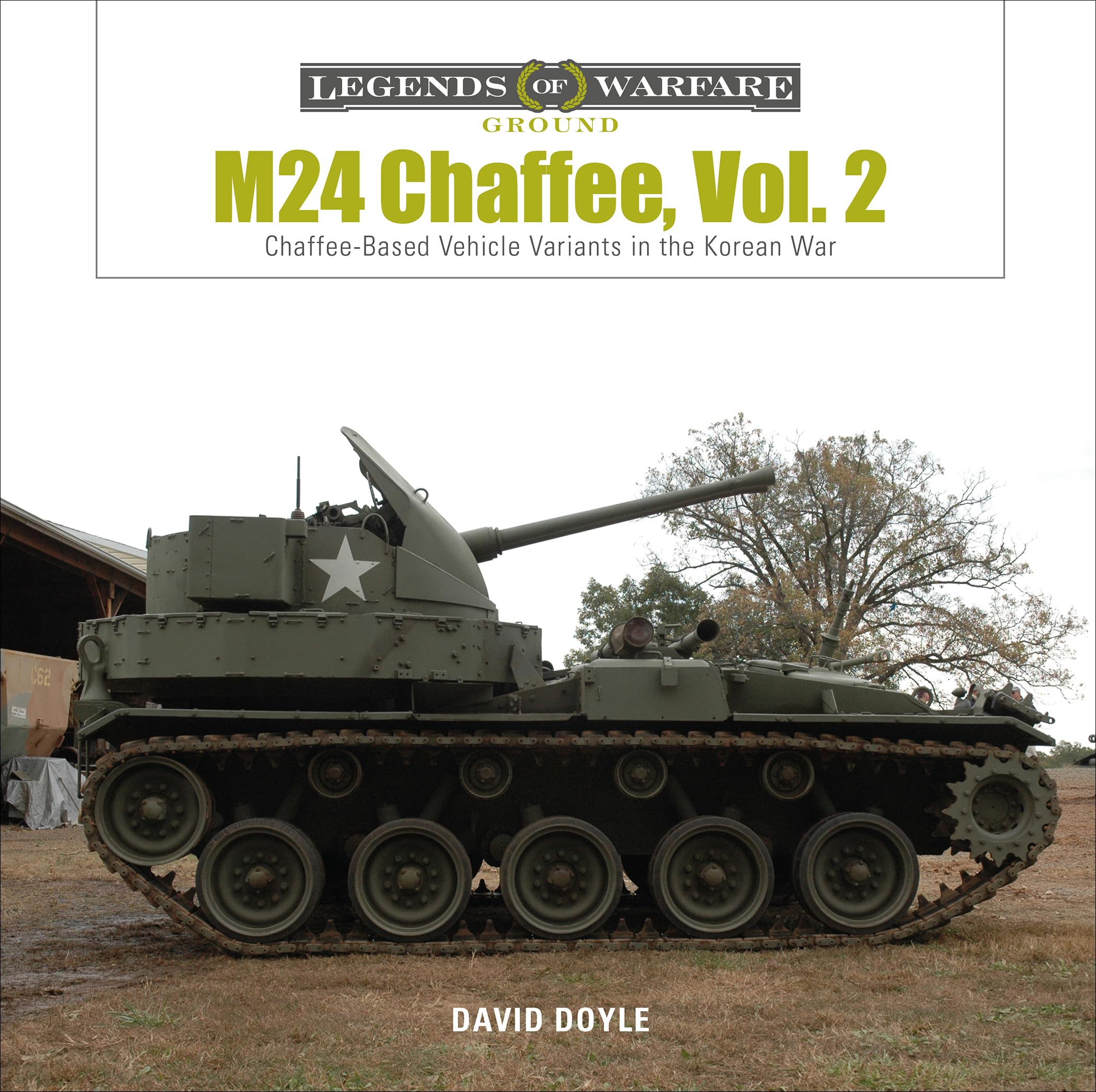 M24 Chaffee, Vol. 2 : Chaffee-Based Vehicle Variants in the Korean War by ...