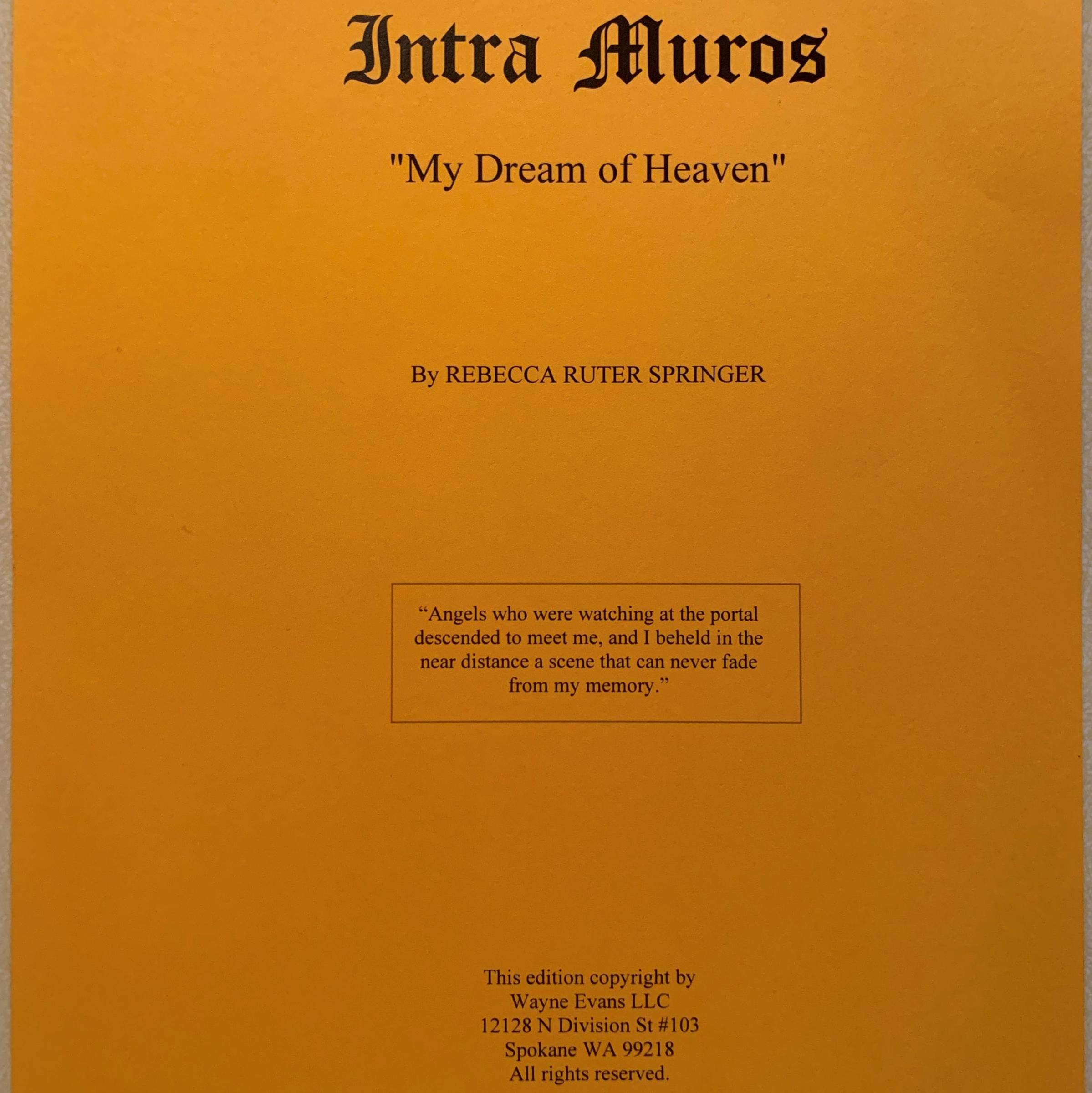 Intra Muros (Annotated): My Dream of Heaven
