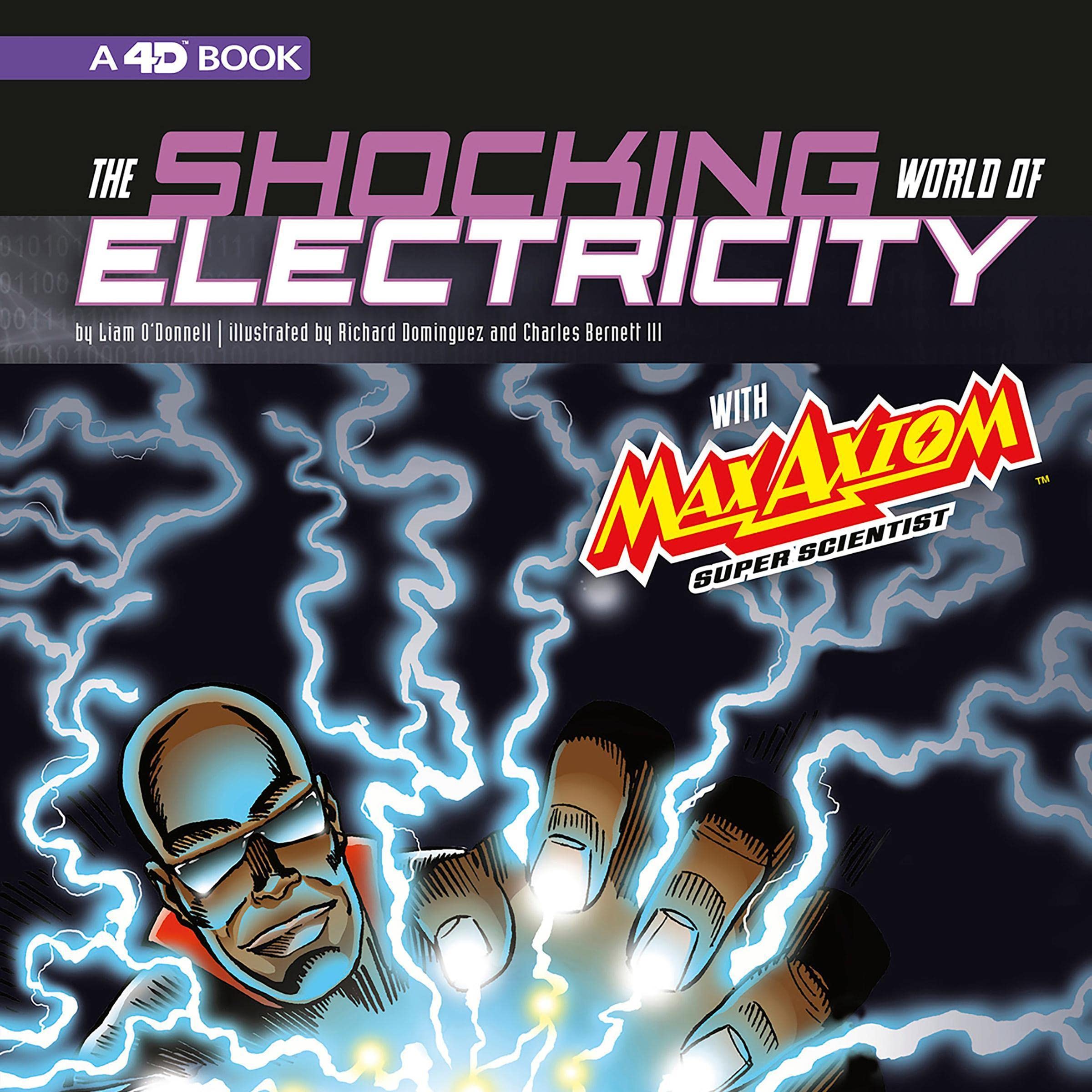 The Shocking World of Electricity with Max Axiom Super Scientist