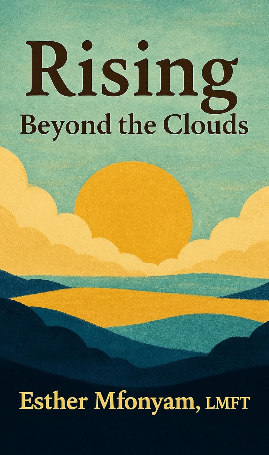 Rising, Beyond the Clouds : Poems and Stories of Becoming, Through Sorrow and Light      Kindle Edition
