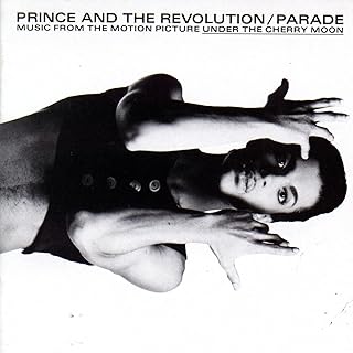 Prince And The Revolution/Parade: Music From The Motion Picture Under The Cherry Moon