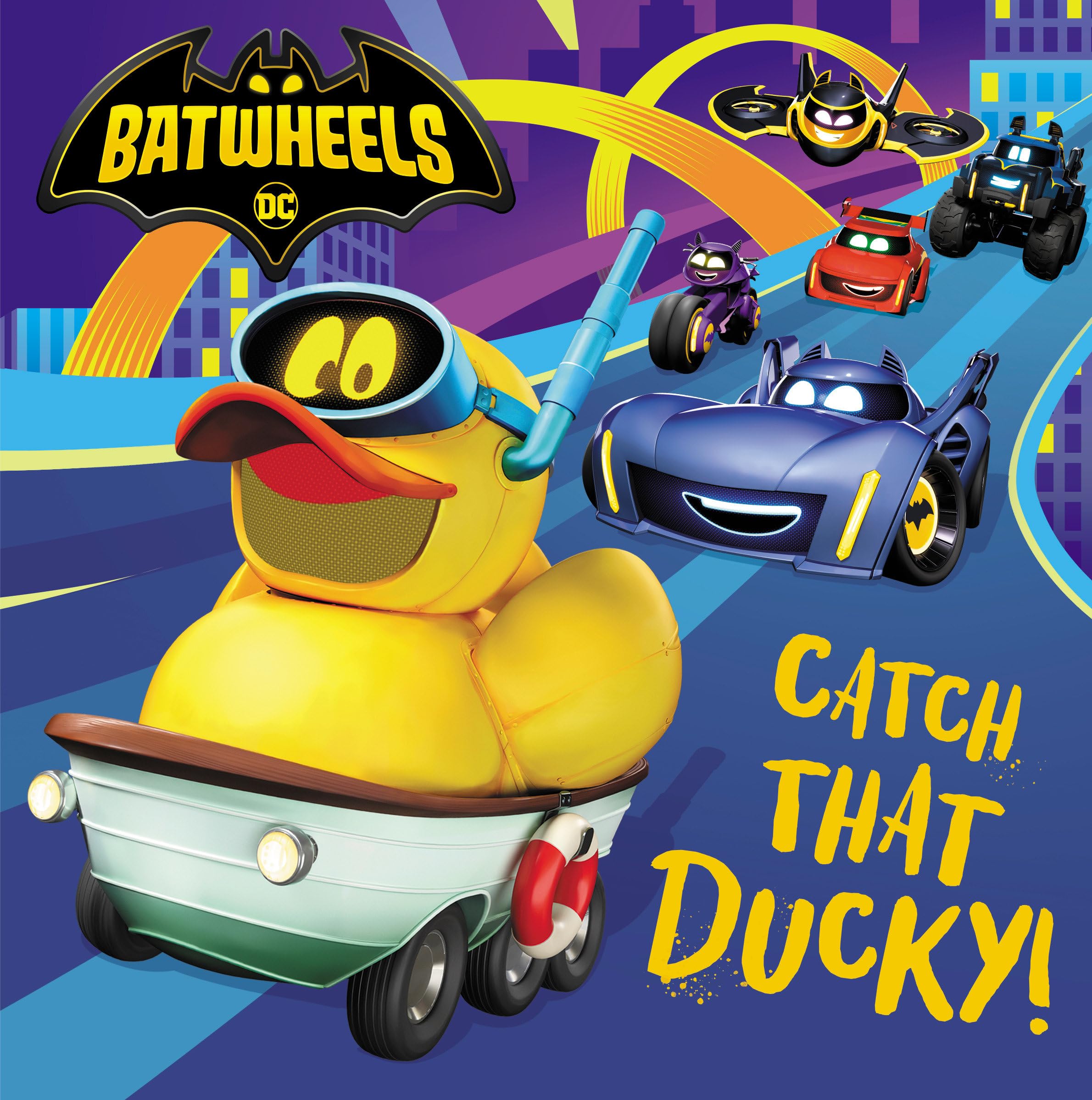 Catch That Ducky! (DC Batman: Batwheels) (Pictureback)