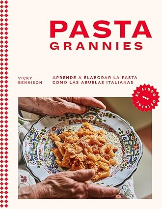 Pasta Grannies (el libro oficial): Aprende a elaborar la pasta como las abuelas italianas (Salamandra fun & food)